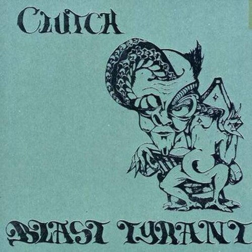 Clutch: Blast Tyrant { VINYL }