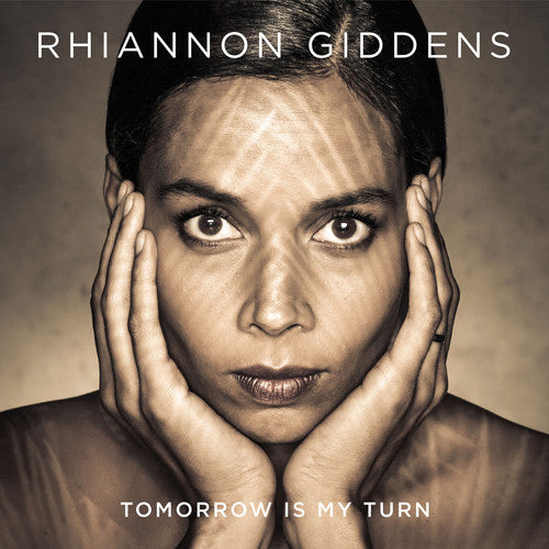 Rhiannon Giddens: Tomorrow Is My Turn { VINYL }