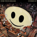 Fucked Up: Dose Your Dreams { VINYL }