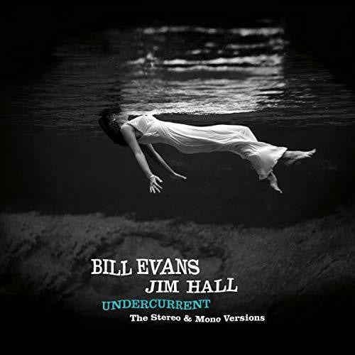 Evans, Bill / Hall, Jim: Undercurrent: Original Stereo & Mono Versions { VINYL }