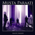 Musta Paraati: Black Parade { VINYL }
