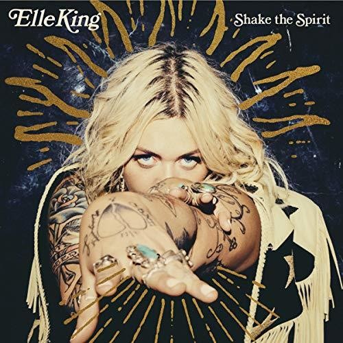 Elle King: Shake The Spirit { VINYL }
