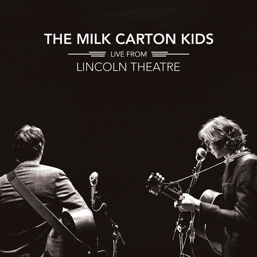 The Milk Carton Kids: Live From Lincoln Theatre { VINYL }