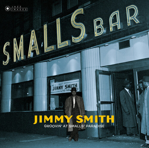 Jimmy Smith: Groovin At Small's Paradise [Gatefold 180-Gram Vinyl] { VINYL }
