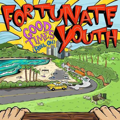 Fortunate Youth: Good Times (roll On) { VINYL }