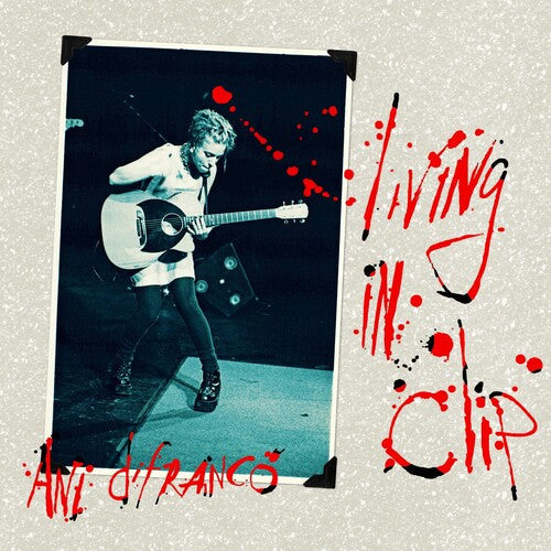 Ani DiFranco: Living In Clip (25th Anniversarry Edition) { VINYL }