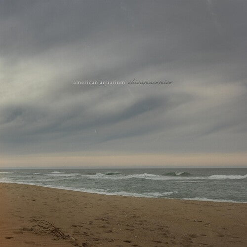 American Aquarium: Chicamacomico { VINYL }