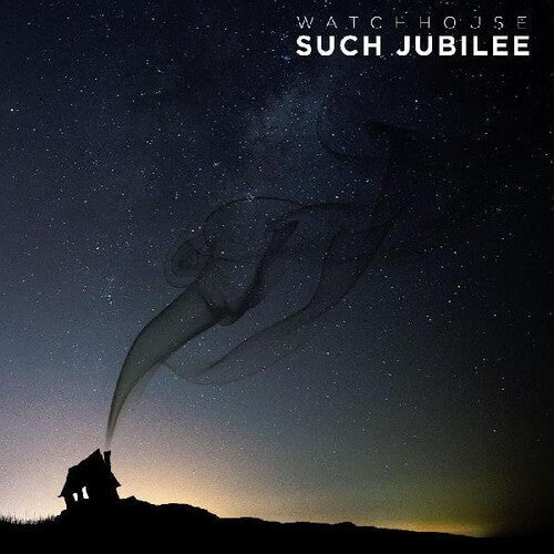 Watchhouse: Such Jubilee { VINYL }